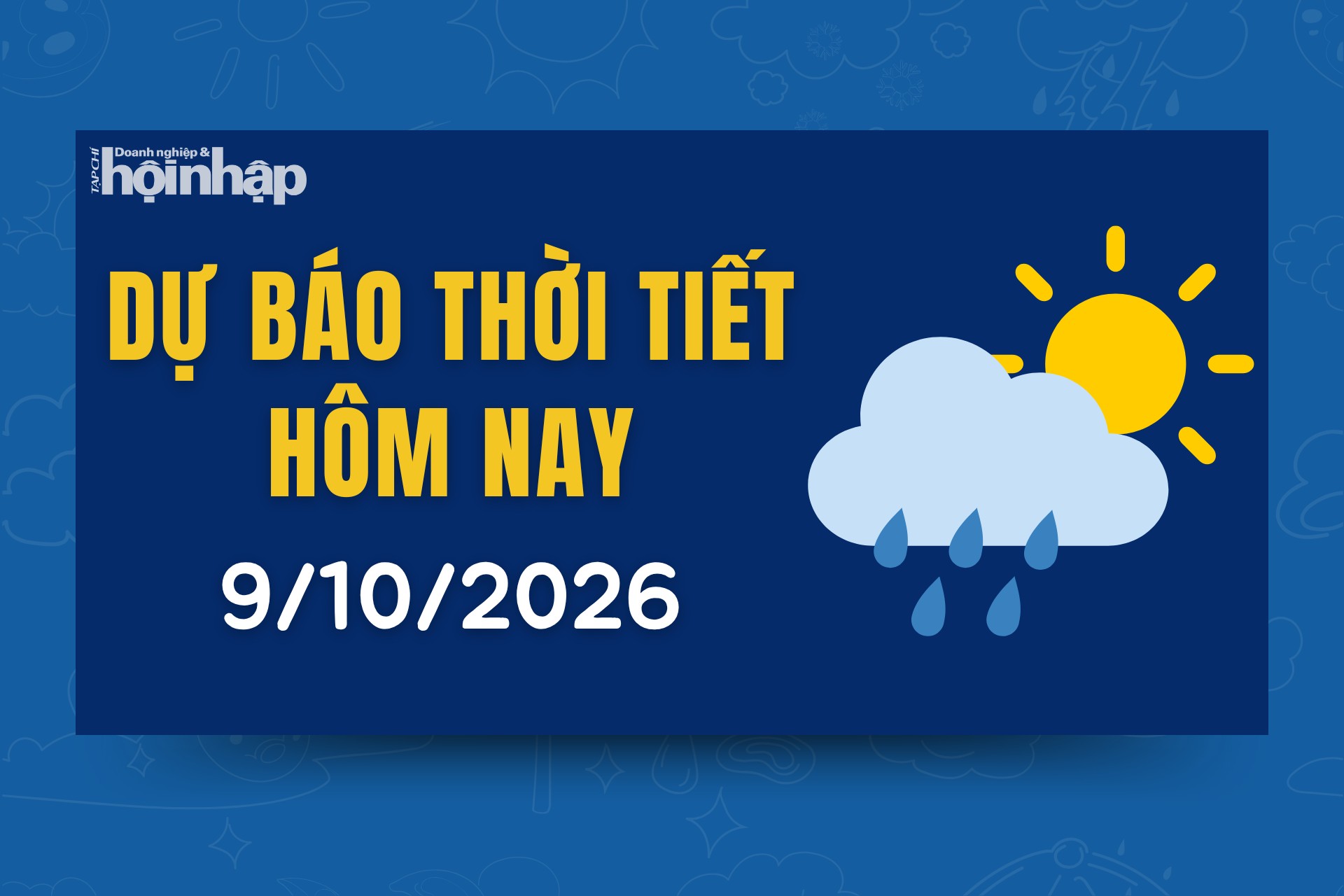 Thời tiết hôm nay 9/10: Bắc Bộ có mưa
